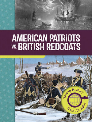 cover image of American Patriots vs. British Redcoats